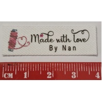***NEW***Tag, White, black printed wording Made with Love By Nan