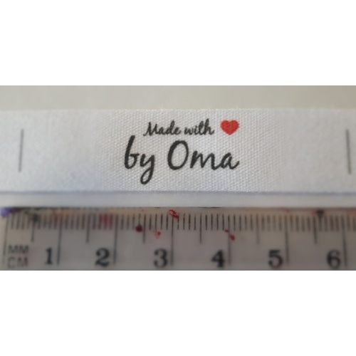 Tag- White, black print, wording Made with ❤ by Oma - reorder placed